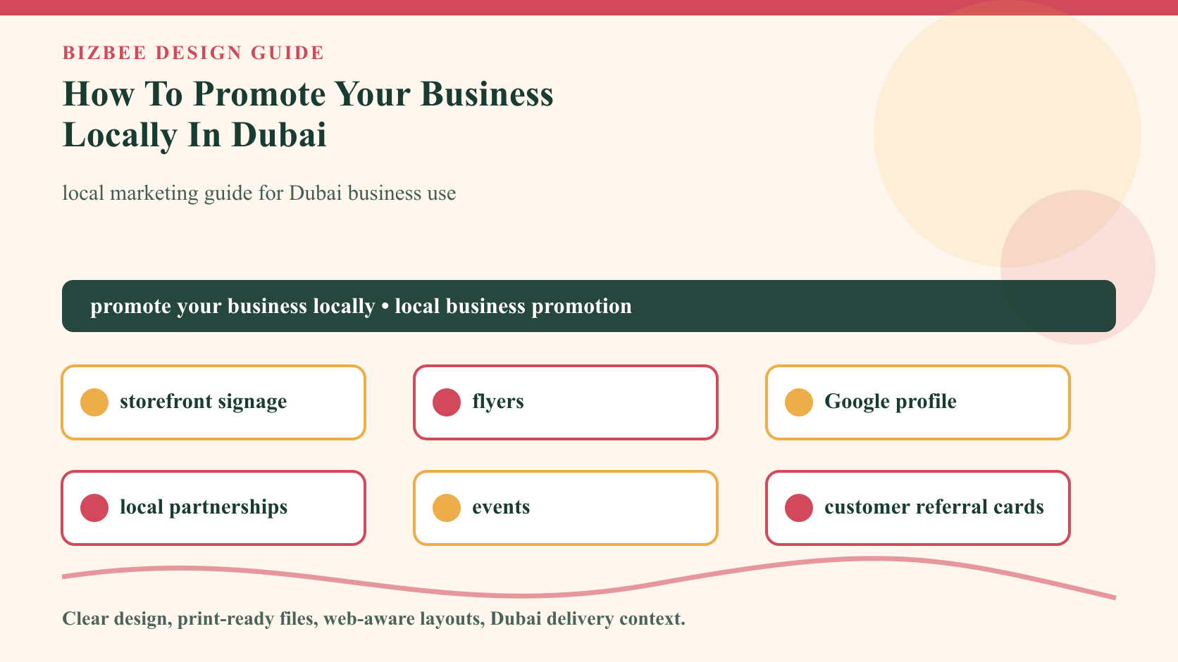 BizBee guide visual for how to promote your business locally in dubai showing Dubai local promotion map with storefront, flyers, signs, online profile, referral card and event booth.
