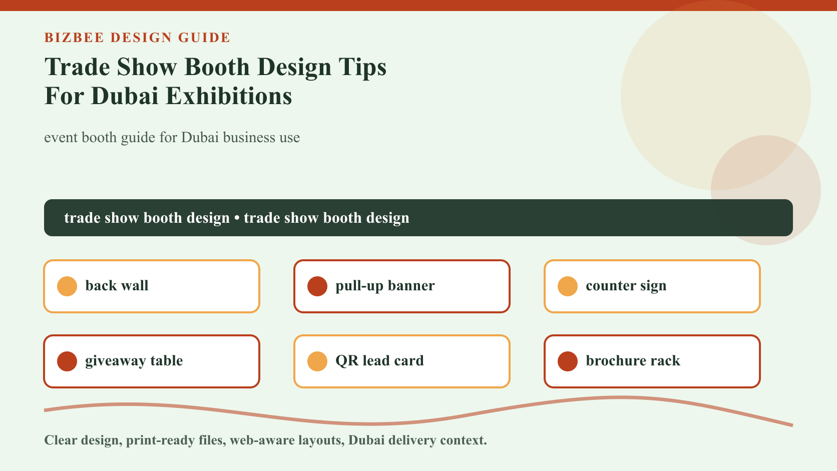 BizBee guide visual for trade show booth design tips for dubai exhibitions showing Dubai trade show booth layout with back wall, pull-up banner, counter, brochures, QR card and giveaways.