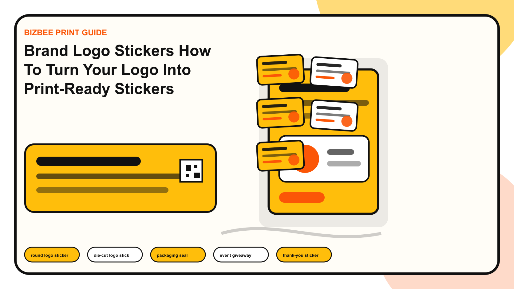 BizBee print guide visual for brand logo stickers: how to turn your logo into print-ready stickers showing brand logo sticker examples on packaging, sticker sheets and product bags with clean abstract marks.