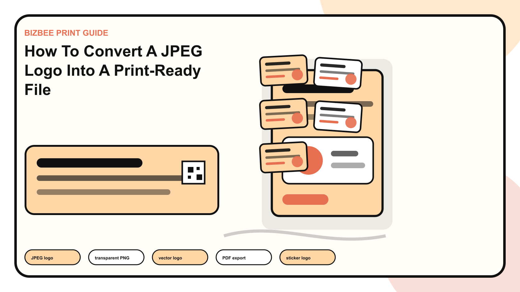 BizBee print guide visual for how to convert a jpeg logo into a print-ready file showing JPEG logo versus print-ready vector/PDF comparison with sharpness, transparency and size checks.